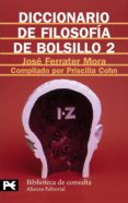 diccionario de filosofia de bolsillo: i-z-jose ferrater mora-9788420636719 diccionario de filosofia de bolsillo: i-z-jose ferrater mora-9788420636719