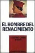 el hombre del renacimiento-eugenio garin-9788420696119 el hombre del renacimiento-eugenio garin-9788420696119