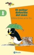 el millor detectiu del mon-gloria gomez-9788421639719 el millor detectiu del mon-gloria gomez-9788421639719
