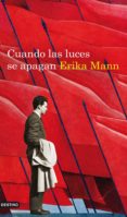 cuando las luces se apagan-erika mann-9788423341719 cuando las luces se apagan-erika mann-9788423341719