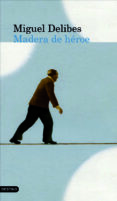 madera de heroe-miguel delibes-9788423343119 madera de heroe-miguel delibes-9788423343119