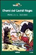 l'heroi del castell negre-manuel l. alonso-9788423644919 l'heroi del castell negre-manuel l. alonso-9788423644919