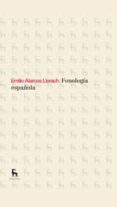 fonologia española-emilio alarcos llorach-9788424936419 fonologia española-emilio alarcos llorach-9788424936419