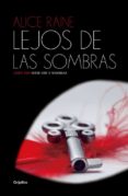 lejos de las sombras (luz y sombras 2)-alice raine-9788425353819 lejos de las sombras (luz y sombras 2)-alice raine-9788425353819