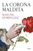 la corona maldita (ebook)-mari pau dominguez-9788425354519 la corona maldita (ebook)-mari pau dominguez-9788425354519