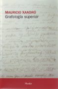 grafologia superior (4ª ed.)-mauricio xandro-9788425410819 grafologia superior (4ª ed.)-mauricio xandro-9788425410819