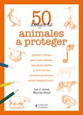 50 dibujos de animales a proteger-lee j. ames-9788425519819 50 dibujos de animales a proteger-lee j. ames-9788425519819