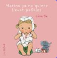 marina ya no quiere llevar pañales (2ª ed)-linne bie-9788426138019 marina ya no quiere llevar pañales (2ª ed)-linne bie-9788426138019
