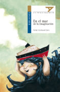 en el mar de la imaginacion (xiv premio ala delta)-rafael calatayud cano-9788426352019 en el mar de la imaginacion (xiv premio ala delta)-rafael calatayud cano-9788426352019