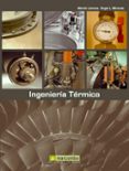 ingenieria termica-martin llorens-angel l. miranda-9788426715319 ingenieria termica-martin llorens-angel l. miranda-9788426715319
