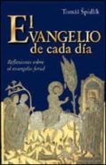el evangelio de cada dia-tomas spidlik-9788428525619 el evangelio de cada dia-tomas spidlik-9788428525619