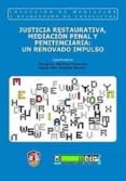 justicia restaurativa, mediacion penal y penitenciaria: un renova do impulso-9788429016819 justicia restaurativa, mediacion penal y penitenciaria: un renova do impulso-9788429016819