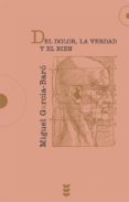 del dolor, la verdad y el bien-miguel garcia-baro-9788430116119 del dolor, la verdad y el bien-miguel garcia-baro-9788430116119