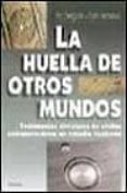 la huella de otros mundos-pat delgado-colin andrews-9788430588619 la huella de otros mundos-pat delgado-colin andrews-9788430588619