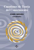 cuestiones de teoria del conocimiento-daniel quesada-9788430948819 cuestiones de teoria del conocimiento-daniel quesada-9788430948819