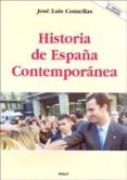 historia de españa contemporanea-jose luis comellas garcia llera-9788432124419 historia de españa contemporanea-jose luis comellas garcia llera-9788432124419
