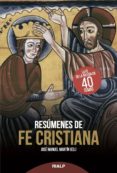 resúmenes de fe cristiana-jose manuel martin-9788432148019 resúmenes de fe cristiana-jose manuel martin-9788432148019