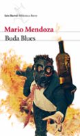 buda blues-mario mendoza-9788432212819 buda blues-mario mendoza-9788432212819