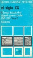 el siglo xx (t.2), (vol.2) europa despues de la ii guerra mundial-wolfgang benz-9788432305719 el siglo xx (t.2), (vol.2) europa despues de la ii guerra mundial-wolfgang benz-9788432305719