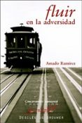 fluir en la adversidad-amado ramirez-9788433018519 fluir en la adversidad-amado ramirez-9788433018519