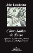 cómo hablar de dinero-john lanchester-9788433963819 cómo hablar de dinero-john lanchester-9788433963819