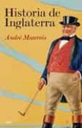historia de inglaterra-andre maurois-9788434453319 historia de inglaterra-andre maurois-9788434453319
