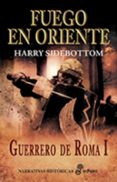 fuego en oriente: guerrero de roma i-harry sidebottom-9788435061919 fuego en oriente: guerrero de roma i-harry sidebottom-9788435061919