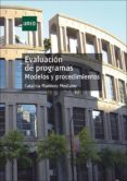 evaluacion de programas modelos y procedimientos-catalina martinez mediano-9788436255119 evaluacion de programas modelos y procedimientos-catalina martinez mediano-9788436255119