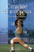 creacion de empresas: guia del emprendedor (3ª ed.)-francisco jose gonzalez dominguez-9788436820119 creacion de empresas: guia del emprendedor (3ª ed.)-francisco jose gonzalez dominguez-9788436820119
