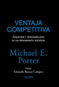 ventaja competitiva: creacion y sostenimiento de un desarrollo su perior-michael e. porter-9788436823219 ventaja competitiva: creacion y sostenimiento de un desarrollo su perior-michael e. porter-9788436823219