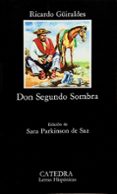 don segundo sombra (7ª ed.)-ricardo güiraldes-9788437601519 don segundo sombra (7ª ed.)-ricardo güiraldes-9788437601519