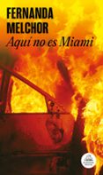 AQUÍ NO ES MIAMI-9624803-otro-formato
