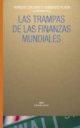las trampas de las finanzas mundiales-9788446018919 las trampas de las finanzas mundiales-9788446018919