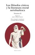 los filosofos cinicos y la literatura moral serioburlesca (vol. i i)-9788446030119 los filosofos cinicos y la literatura moral serioburlesca (vol. i i)-9788446030119