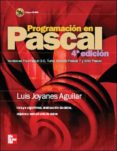 programacion en pascal (4ª ed.)-luis joyanes aguilar-9788448150419 programacion en pascal (4ª ed.)-luis joyanes aguilar-9788448150419