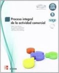 proceso integral actividad comercial ciclos formativos grado supe rior.-9788448188719 proceso integral actividad comercial ciclos formativos grado supe rior.-9788448188719