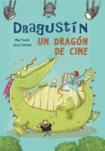 dragustin, un dragon de cine-lucia serrano-mar pavon-9788448843519 dragustin, un dragon de cine-lucia serrano-mar pavon-9788448843519