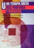una terapia breve mas profunda y duradera-albert ellis-9788449306419 una terapia breve mas profunda y duradera-albert ellis-9788449306419