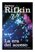 la era del acceso-jeremy rifkin-9788449329319 la era del acceso-jeremy rifkin-9788449329319