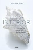 la vida interior-christophe andre-9788449335419 la vida interior-christophe andre-9788449335419