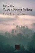 viatge al pirineu fantastic-pep coll-9788466406819 viatge al pirineu fantastic-pep coll-9788466406819