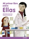 mi primer libro sobre ellas:-marta rivera de la cruz-9788466795319 mi primer libro sobre ellas:-marta rivera de la cruz-9788466795319