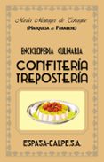 enciclopedia culinaria confiteria y reposteria-maria, marquesa de parabere-9788467019919 enciclopedia culinaria confiteria y reposteria-maria, marquesa de parabere-9788467019919