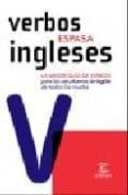verbos ingleses: la mejor guia de verbos para los estudiantes de ingles de todos los niveles-9788467028119 verbos ingleses: la mejor guia de verbos para los estudiantes de ingles de todos los niveles-9788467028119