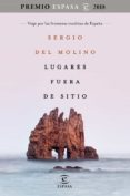 lugares fuera de sitio. premio espasa 2018 (ebook)-9788467054019 lugares fuera de sitio. premio espasa 2018 (ebook)-9788467054019