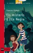 els misteris d illa negra-francesc gisbert i muñoz-9788467538519 els misteris d illa negra-francesc gisbert i muñoz-9788467538519