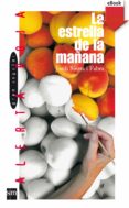 la estrella de la mañana (ebook-epub) (ebook)-jordi sierra i fabra-9788467563719 la estrella de la mañana (ebook-epub) (ebook)-jordi sierra i fabra-9788467563719