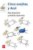 cinco ovejitas y azul-andres guerrero sanchez-9788467585919 cinco ovejitas y azul-andres guerrero sanchez-9788467585919