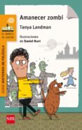 amanecer zombi-tanya landman-9788467590319 amanecer zombi-tanya landman-9788467590319