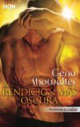 la rendición más oscura (ebook)-gena showalter-9788468706719 la rendición más oscura (ebook)-gena showalter-9788468706719